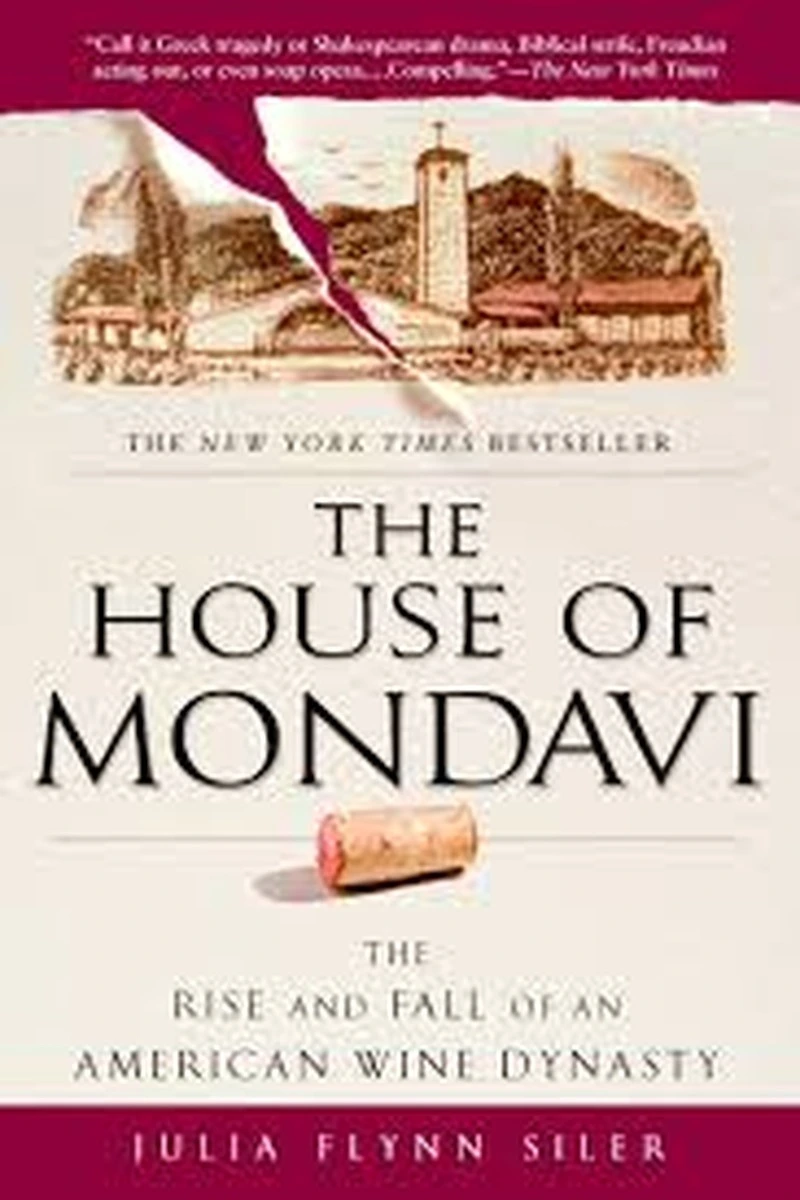 The House of Mondavi